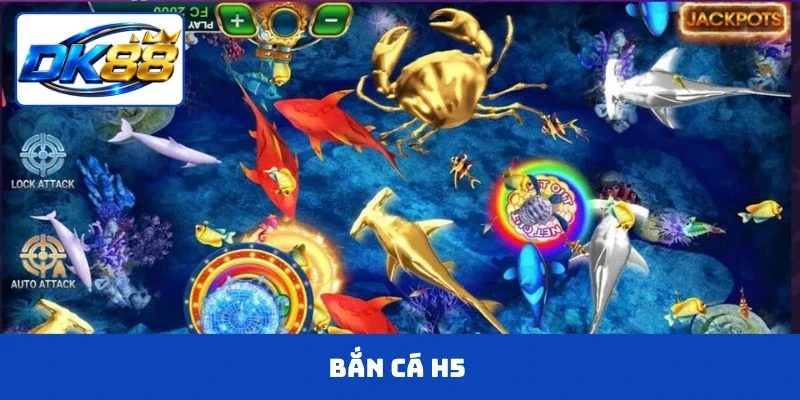 Bắn Cá H5