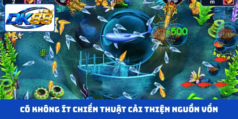 Có không ít chiến thuật cải thiện nguồn vốn