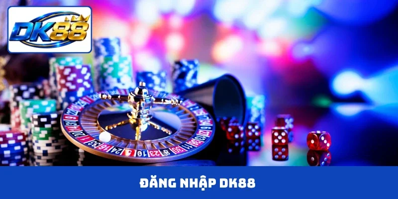 Đăng Nhập DK88