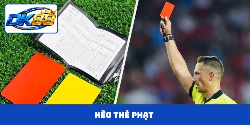 Kèo thẻ phạt