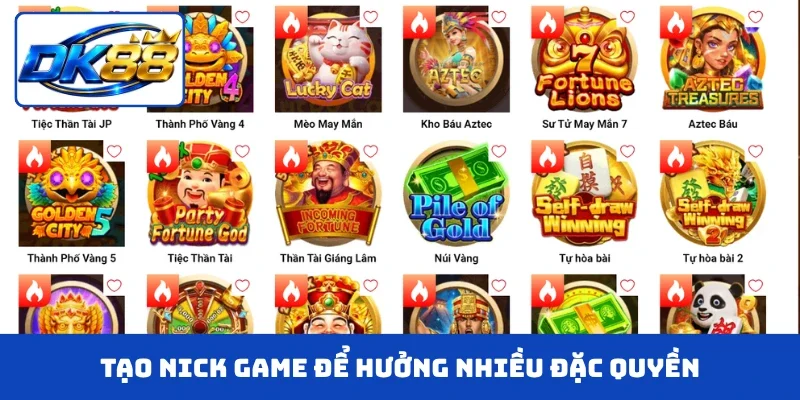 Tạo nick game để hưởng nhiều đặc quyền cho khách hàng